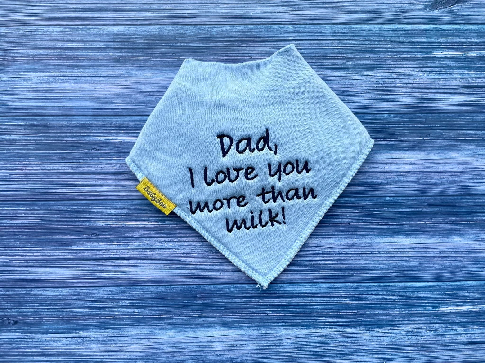 Love you more than milk organic cotton bandana bib