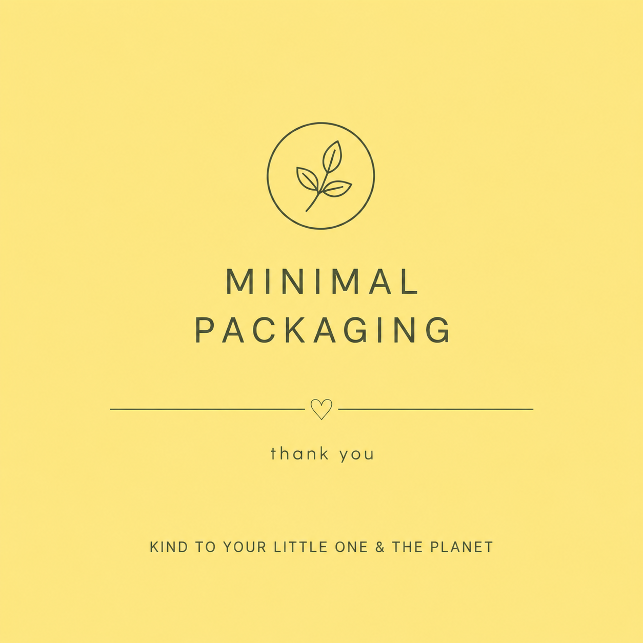 Minimise packaging for my order
