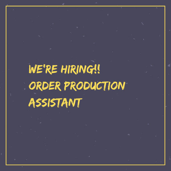 New role - Order production assistant
